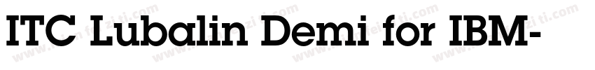 ITC Lubalin Demi for IBM字体转换